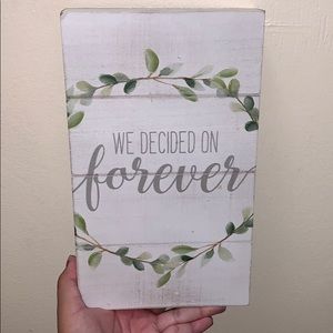 We Decided on Forever | Wooden Decor